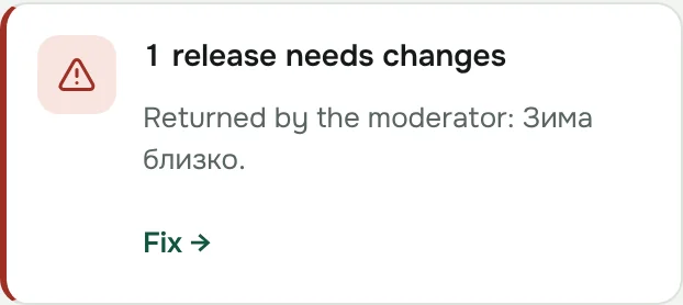 "1 release needs changes" card with the moderator's comment
